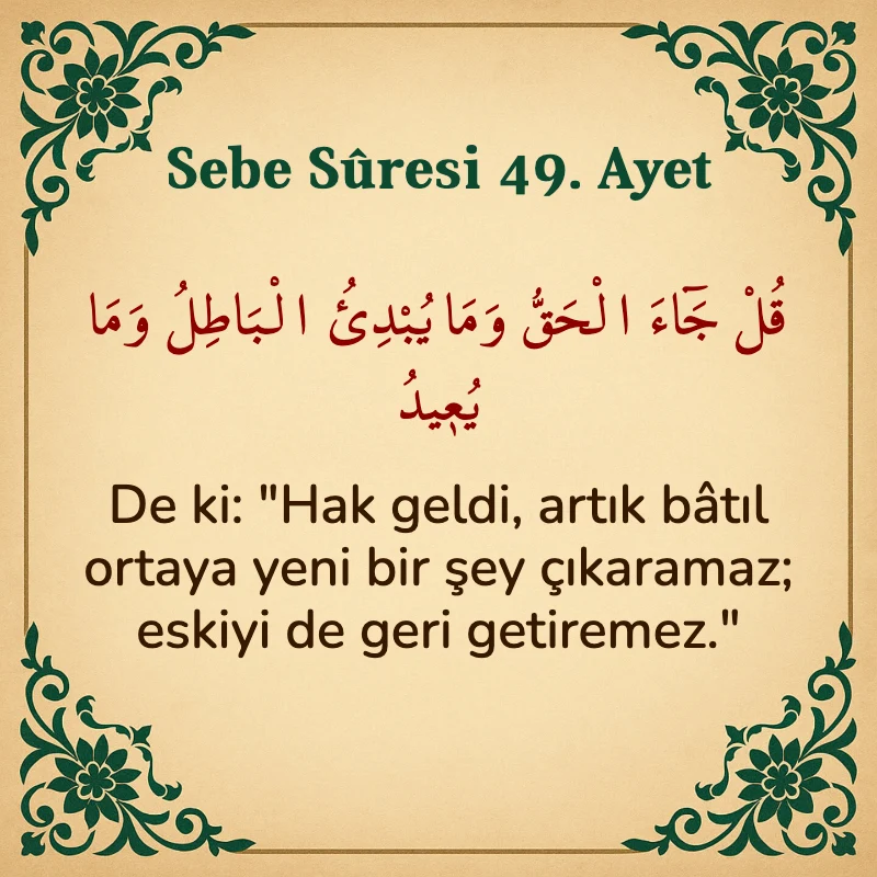Sebe Suresi 49. Ayet Arapça ve Türkçe meali