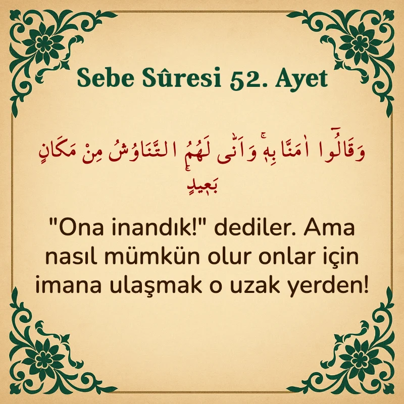 Sebe Suresi 52. Ayet Arapça ve Türkçe meali