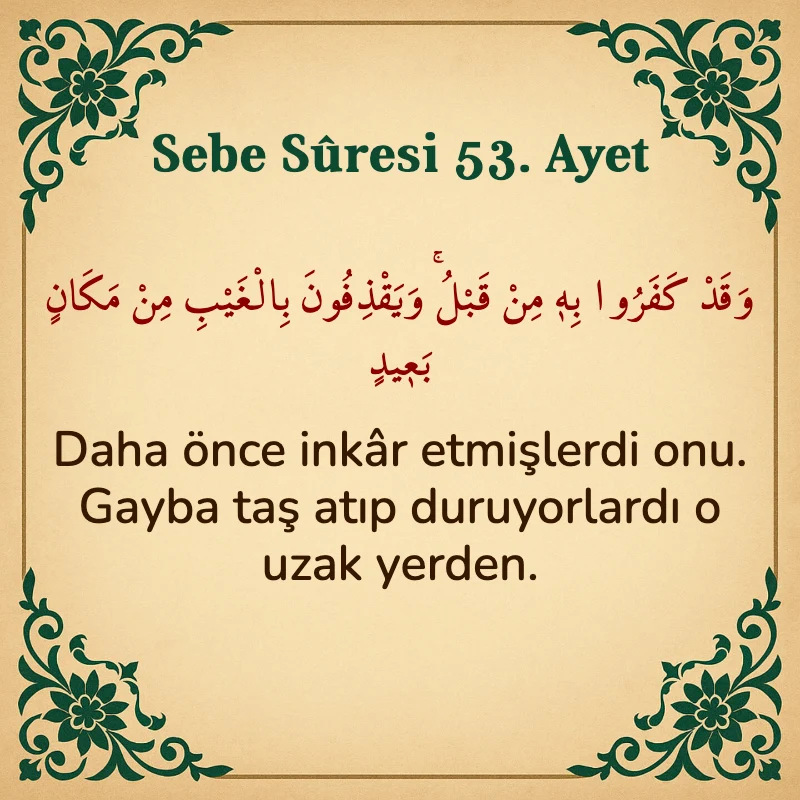 Sebe Suresi 53. Ayet Arapça ve Türkçe meali