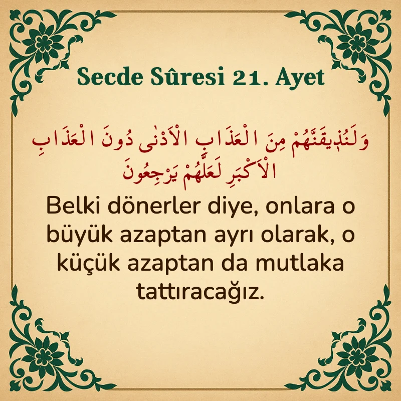 Secde Suresi 21. Ayet Arapça ve Türkçe meali