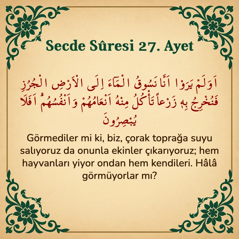 Secde Suresi 27. Ayet Arapça ve Türkçe meali