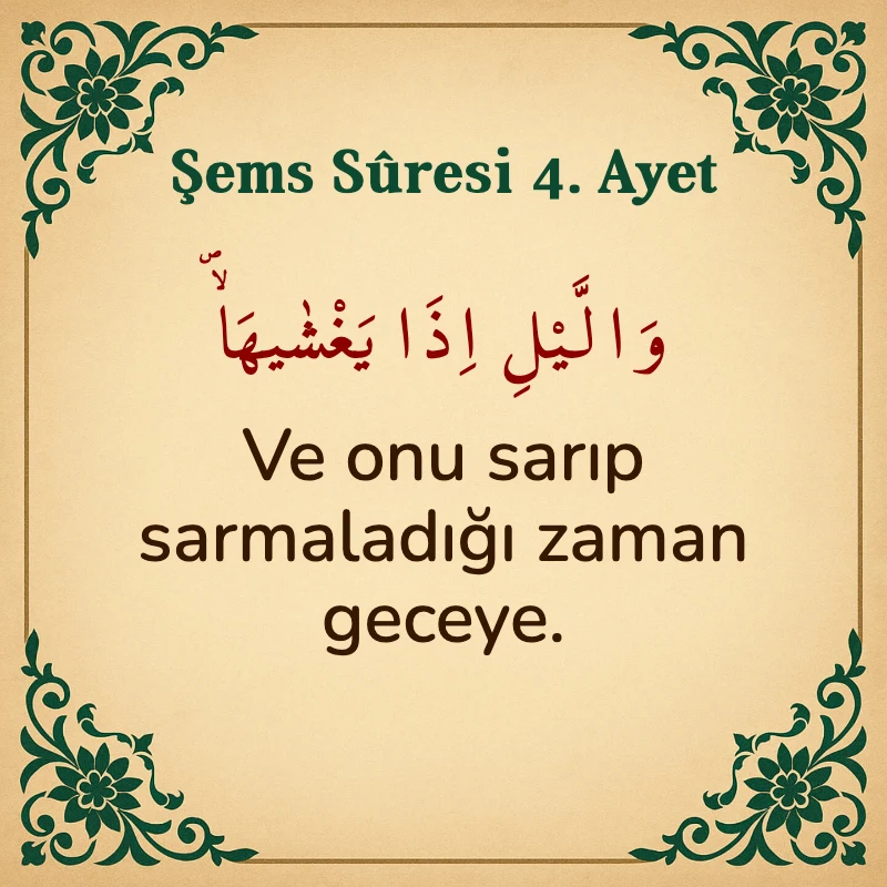 Şems Suresi 4. Ayet Arapça ve Türkçe meali