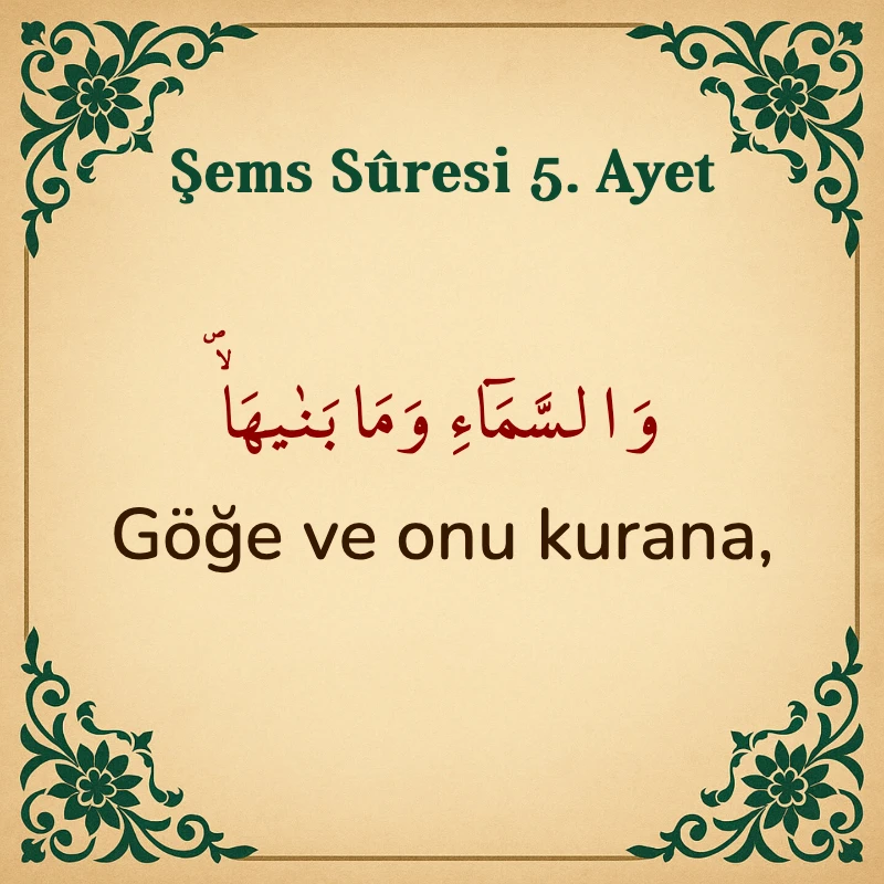 Şems Suresi 5. Ayet Arapça ve Türkçe meali