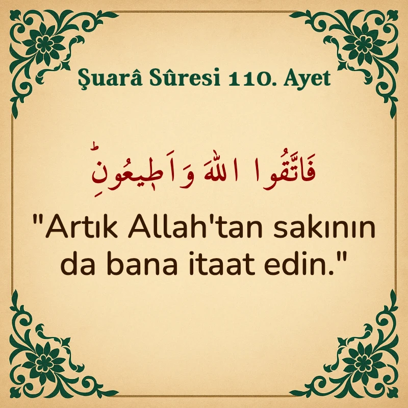 Şuara Suresi 110. Ayet Arapça ve Türkçe meali