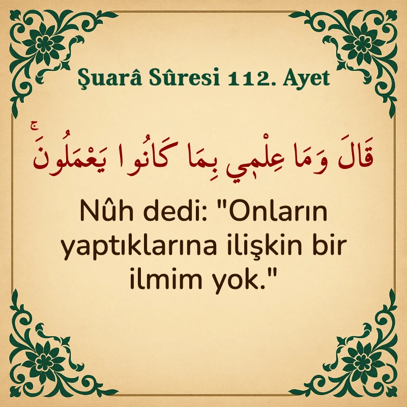 Şuara Suresi 112. Ayet Arapça ve Türkçe meali