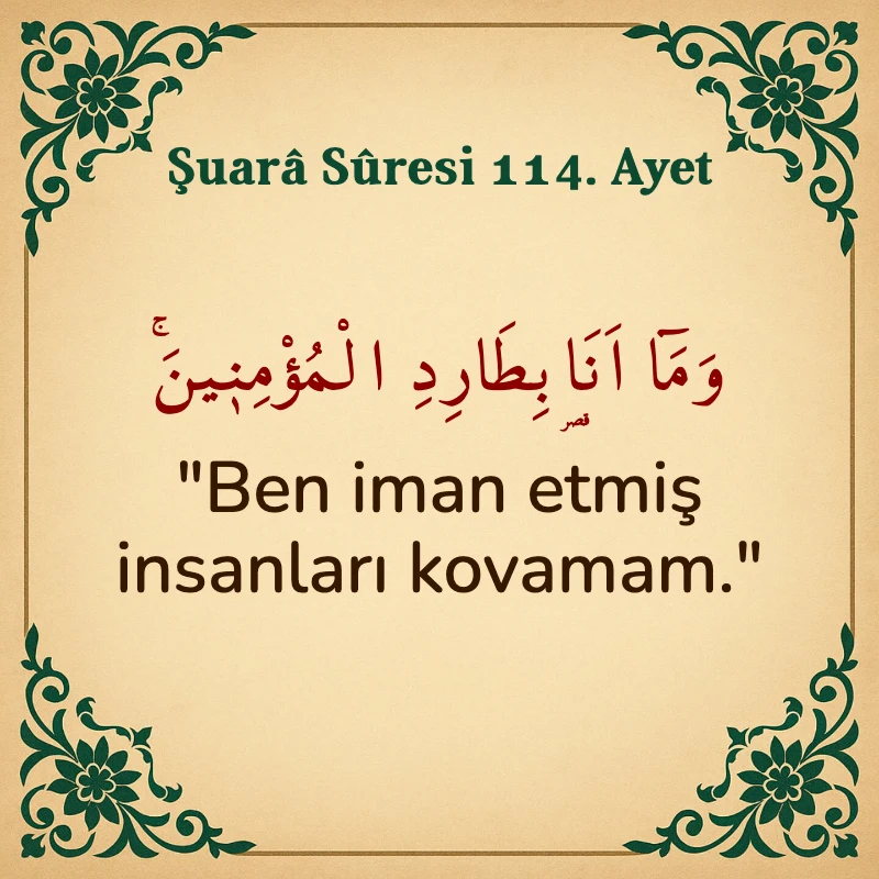 Şuara Suresi 114. Ayet Arapça ve Türkçe meali