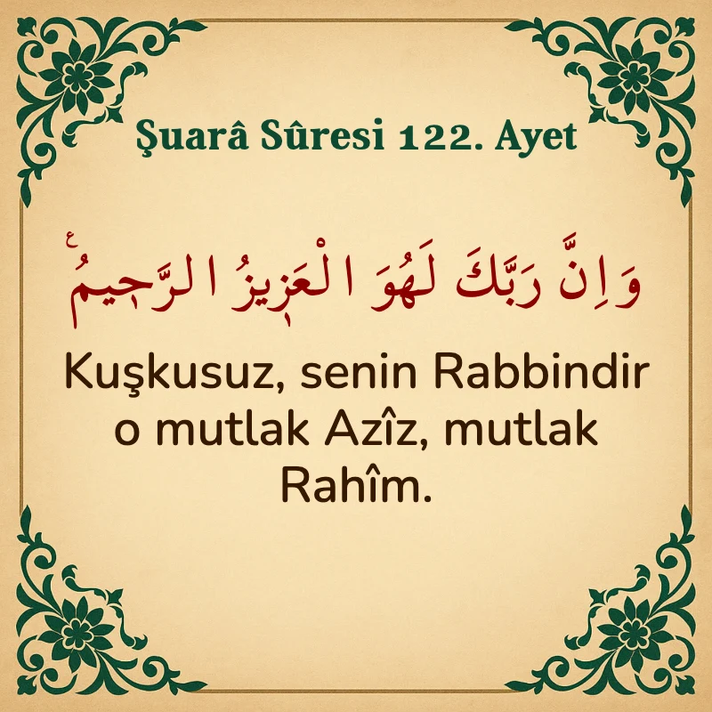 Şuara Suresi 122. Ayet Arapça ve Türkçe meali