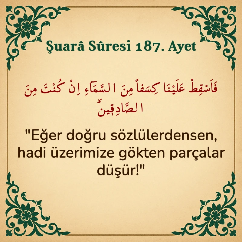 Şuara Suresi 187. Ayet Arapça ve Türkçe meali