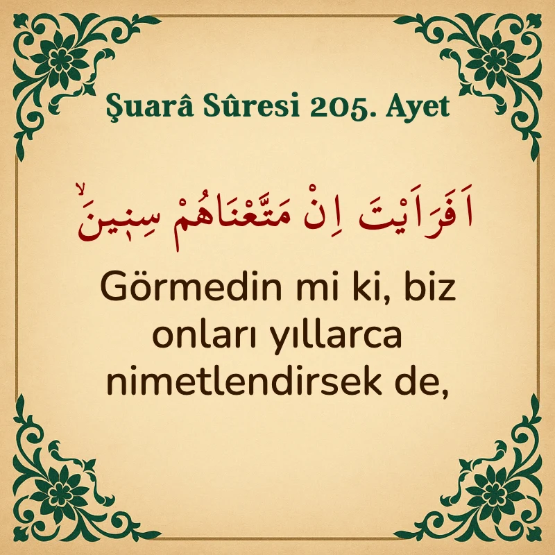 Şuara Suresi 205. Ayet Arapça ve Türkçe meali