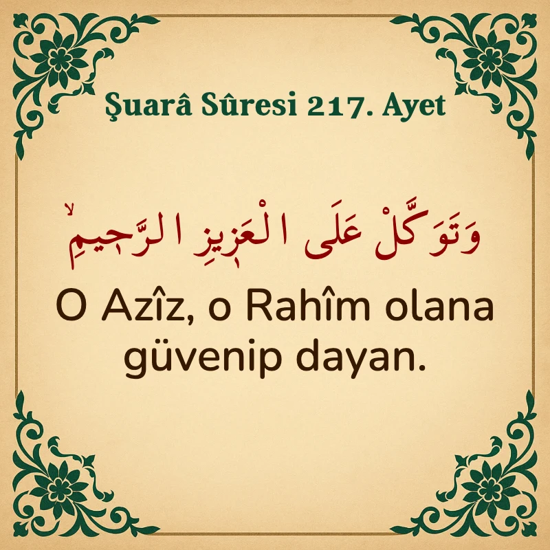 Şuara Suresi 217. Ayet Arapça ve Türkçe meali