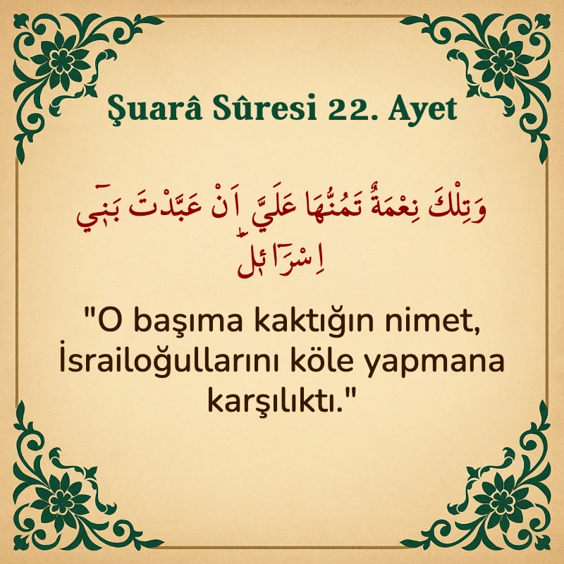 Şuara Suresi 22. Ayet Arapça ve Türkçe meali