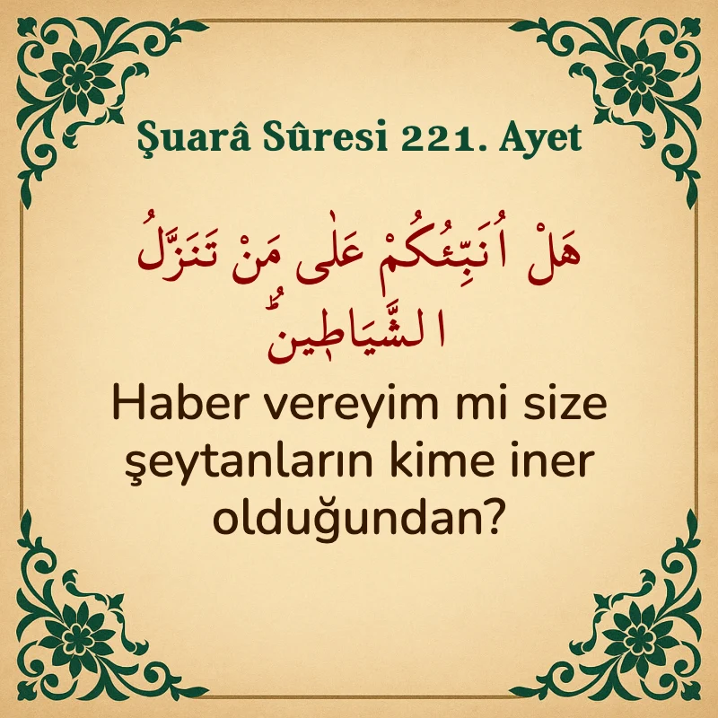 Şuara Suresi 221. Ayet Arapça ve Türkçe meali