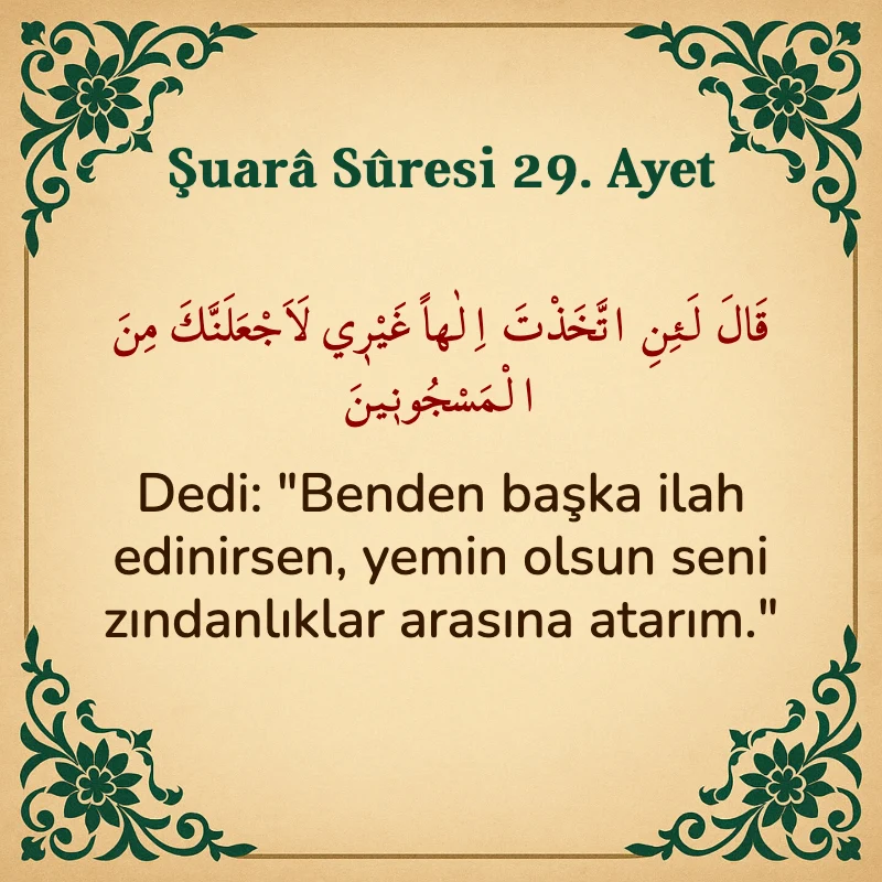 Şuara Suresi 29. Ayet Arapça ve Türkçe meali