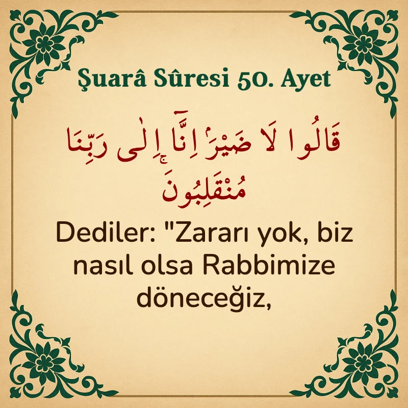 Şuara Suresi 50. Ayet Arapça ve Türkçe meali