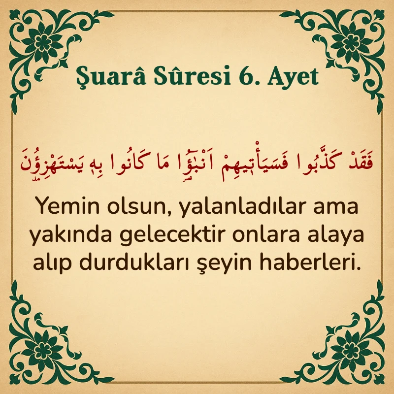 Şuara Suresi 6. Ayet Arapça ve Türkçe meali