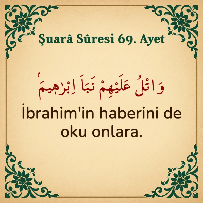 Şuara Suresi 69. Ayet Arapça ve Türkçe meali