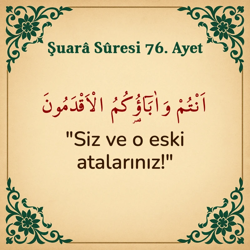 Şuara Suresi 76. Ayet Arapça ve Türkçe meali