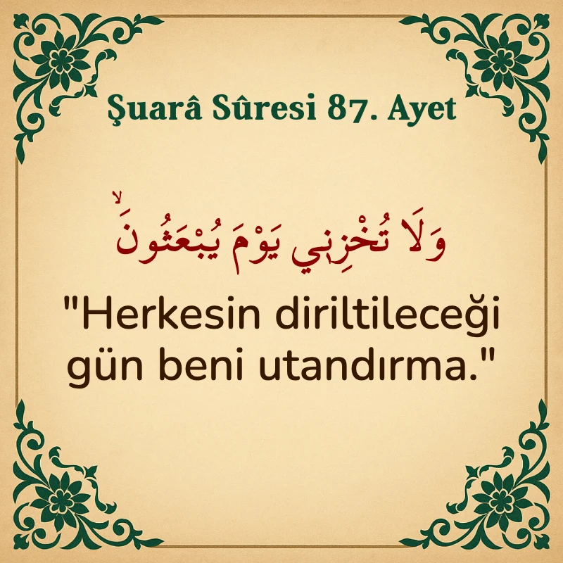 Şuara Suresi 87. Ayet Arapça ve Türkçe meali