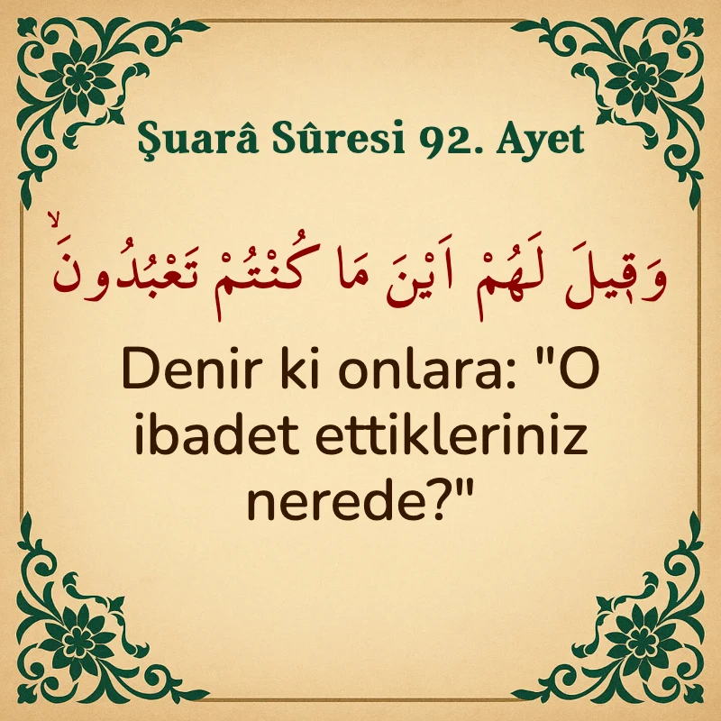 Şuara Suresi 92. Ayet Arapça ve Türkçe meali