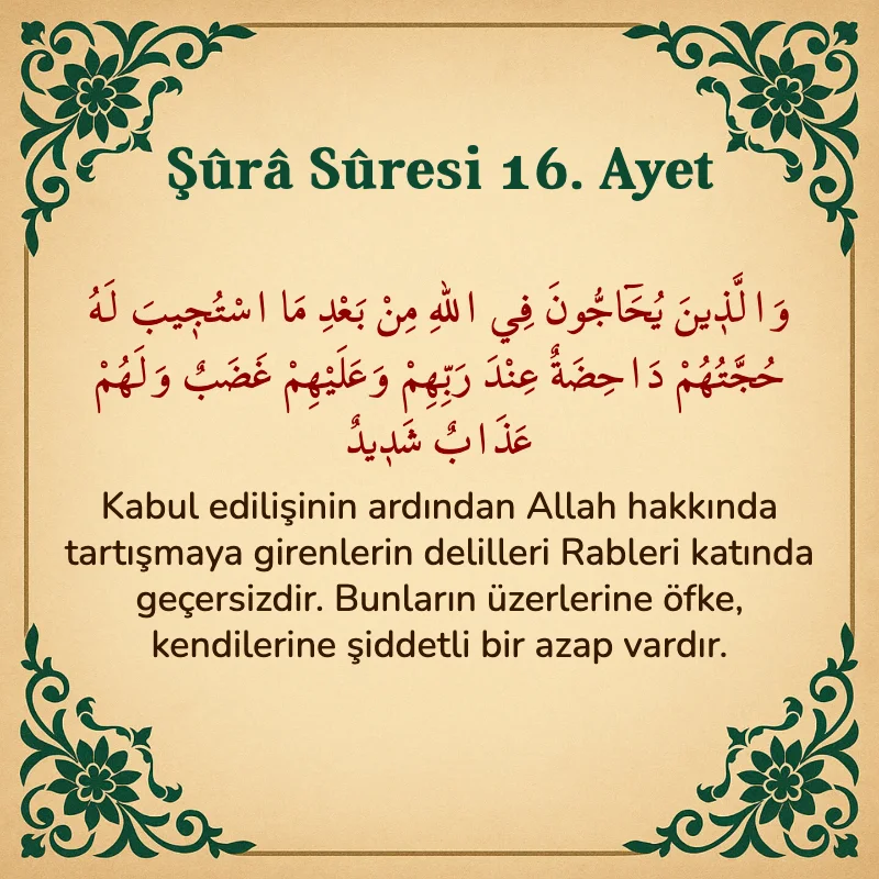 Şura Suresi 16. Ayet Arapça ve Türkçe meali