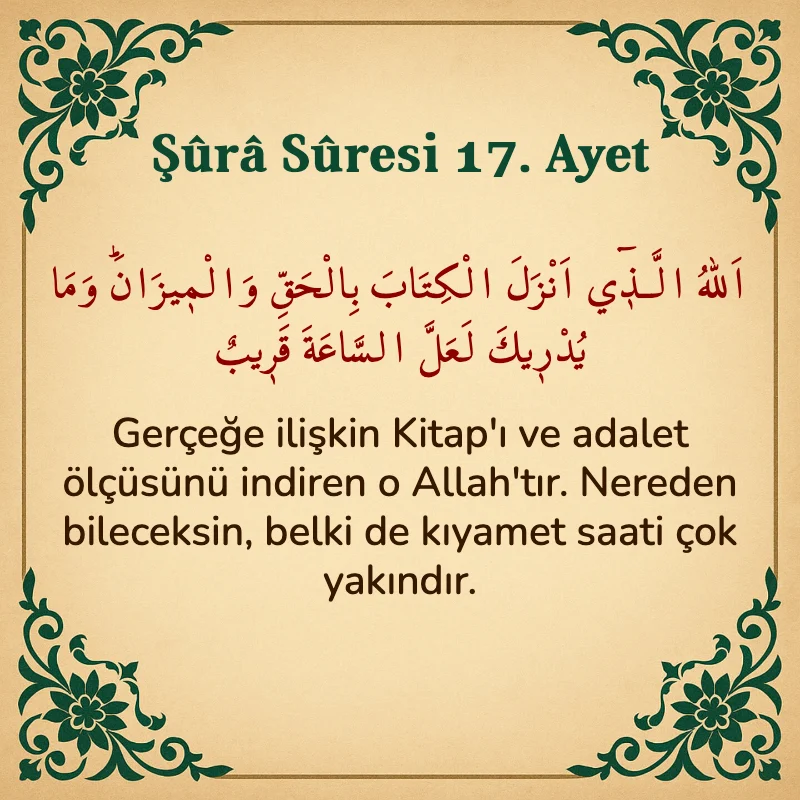 Şura Suresi 17. Ayet Arapça ve Türkçe meali