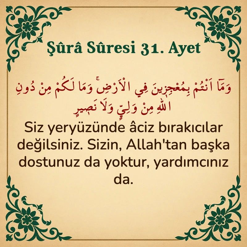 Şura Suresi 31. Ayet Arapça ve Türkçe meali