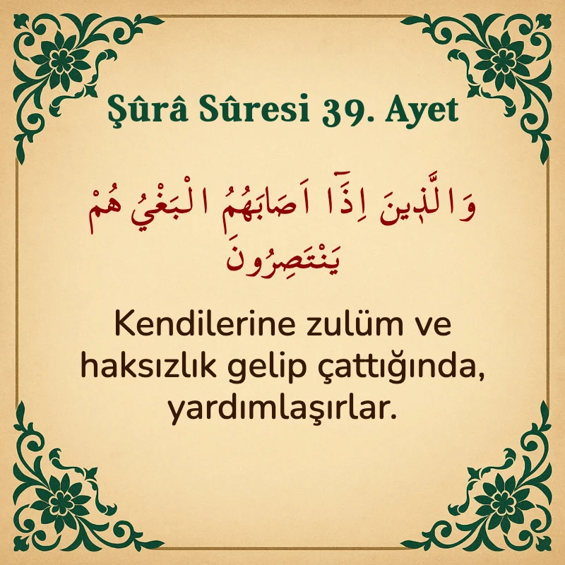 Şura Suresi 39. Ayet Arapça ve Türkçe meali