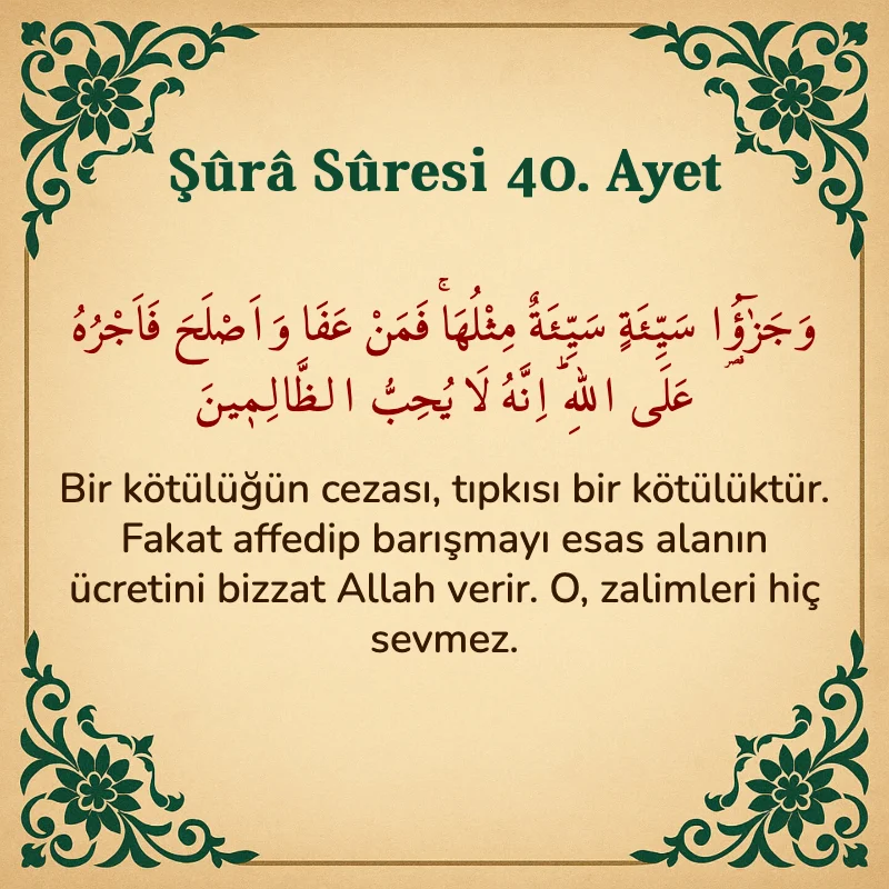 Şura Suresi 40. Ayet Arapça ve Türkçe meali