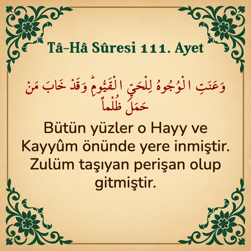 Taha Suresi 111. Ayet Arapça ve Türkçe meali