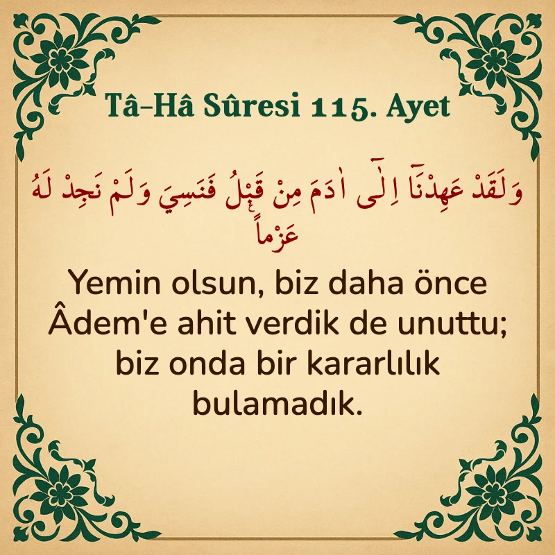 Taha Suresi 115. Ayet Arapça ve Türkçe meali