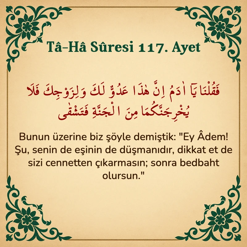 Taha Suresi 117. Ayet Arapça ve Türkçe meali
