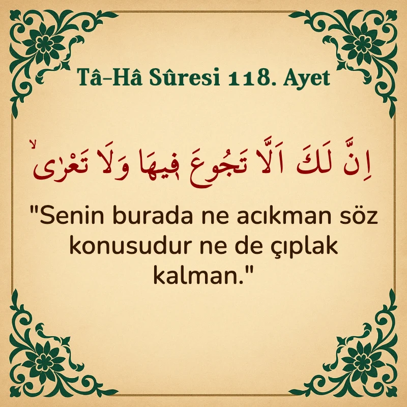 Taha Suresi 118. Ayet Arapça ve Türkçe meali