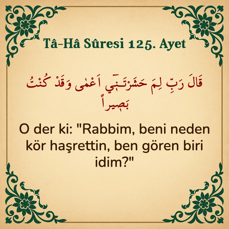 Taha Suresi 125. Ayet Arapça ve Türkçe meali