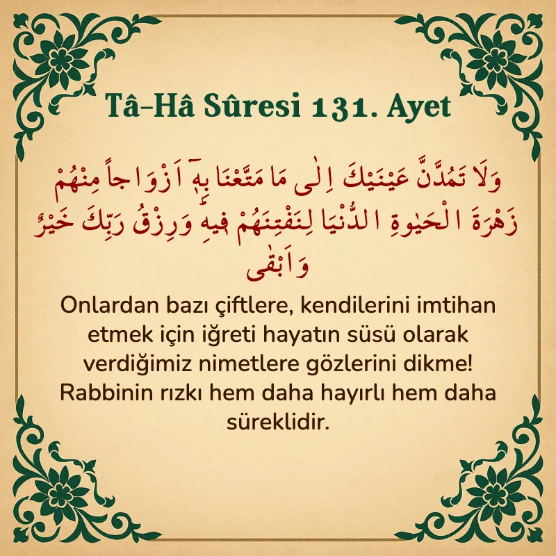 Taha Suresi 131. Ayet Arapça ve Türkçe meali