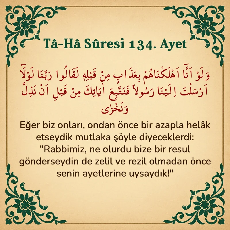 Taha Suresi 134. Ayet Arapça ve Türkçe meali