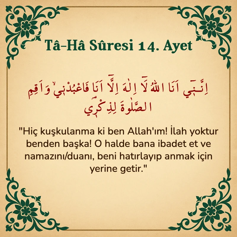 Taha Suresi 14. Ayet Arapça ve Türkçe meali
