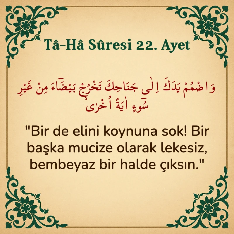 Taha Suresi 22. Ayet Arapça ve Türkçe meali