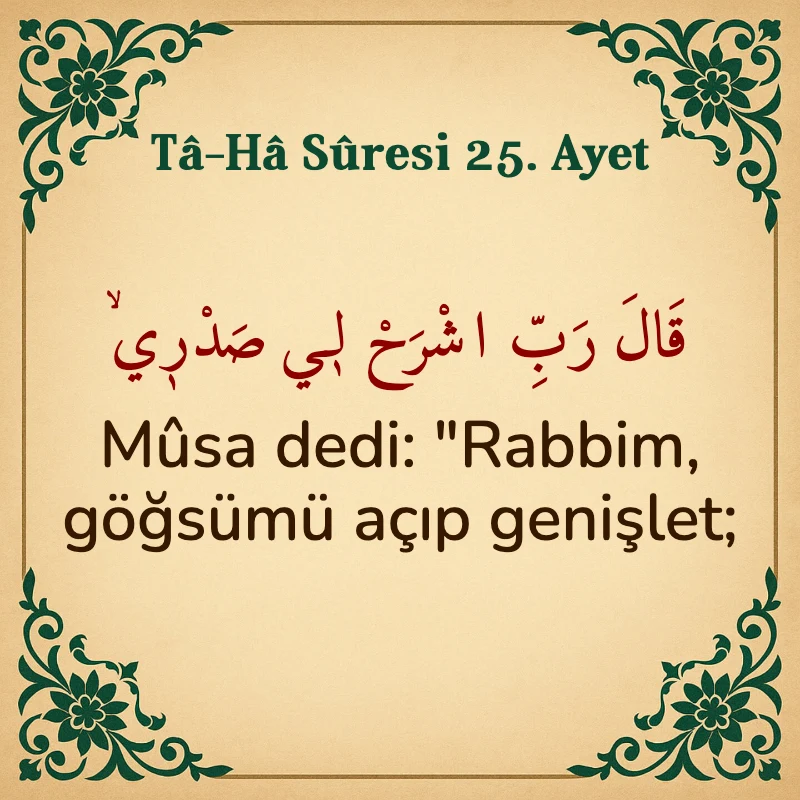 Taha Suresi 25. Ayet Arapça ve Türkçe meali