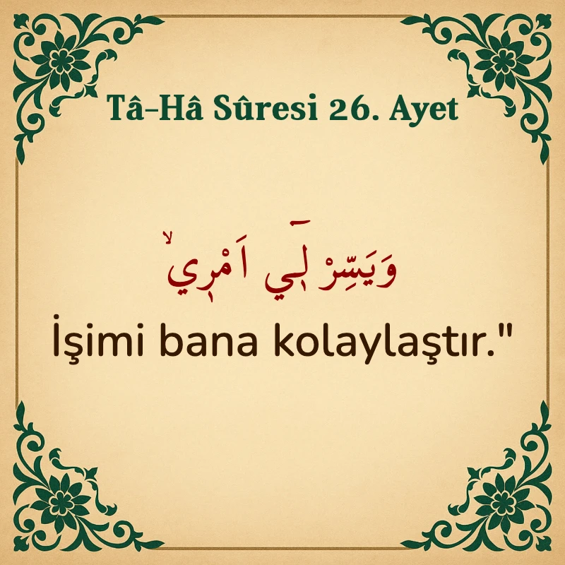 Taha Suresi 26. Ayet Arapça ve Türkçe meali