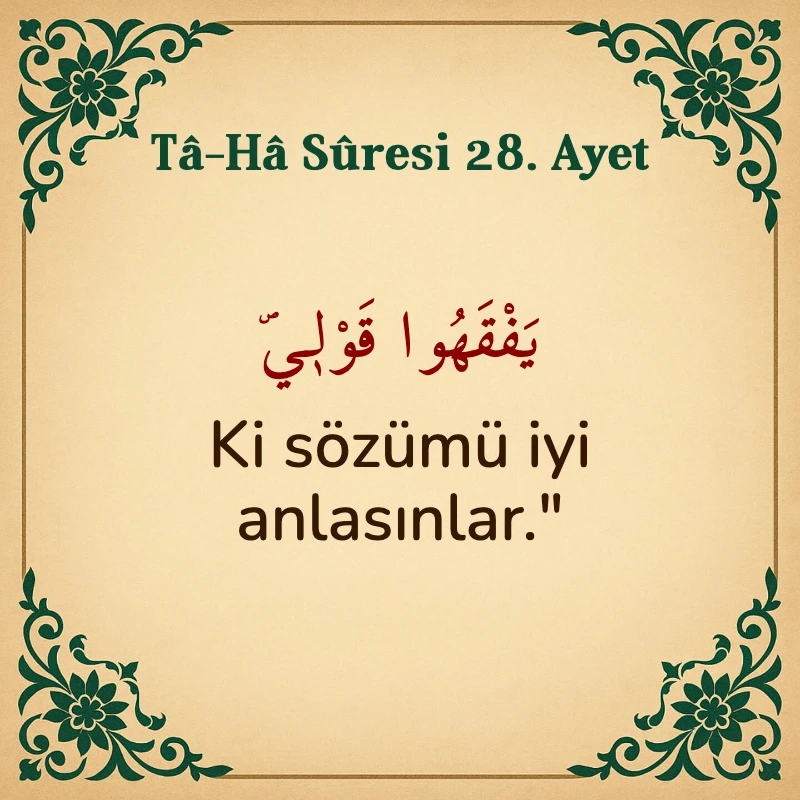 Taha Suresi 28. Ayet Arapça ve Türkçe meali