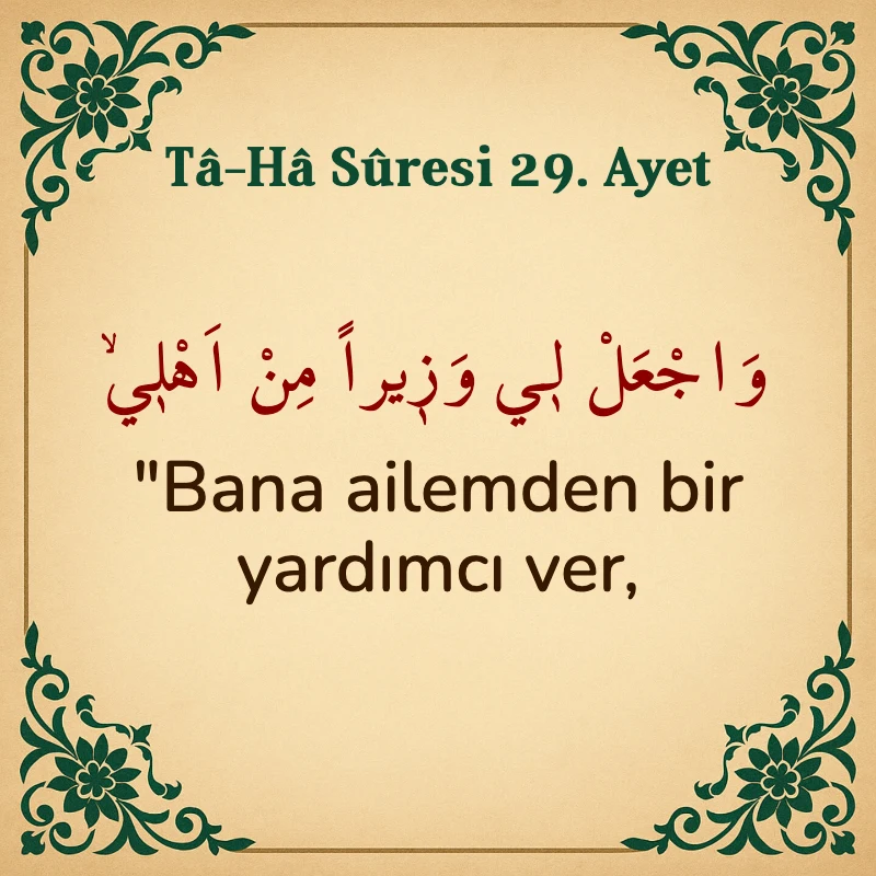 Taha Suresi 29. Ayet Arapça ve Türkçe meali