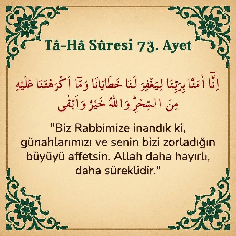 Taha Suresi 73. Ayet Arapça ve Türkçe meali