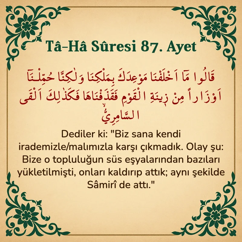 Taha Suresi 87. Ayet Arapça ve Türkçe meali