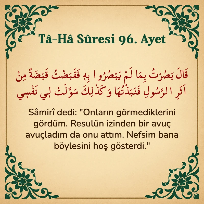 Taha Suresi 96. Ayet Arapça ve Türkçe meali