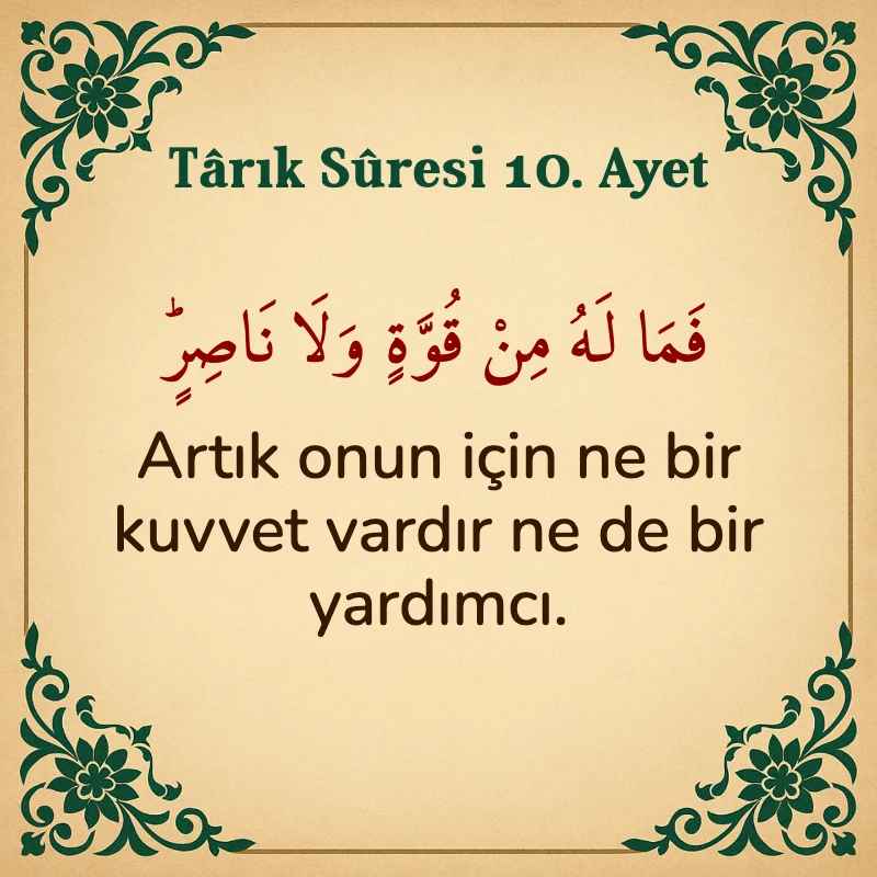 Tarık Suresi 10. Ayet Arapça ve Türkçe meali