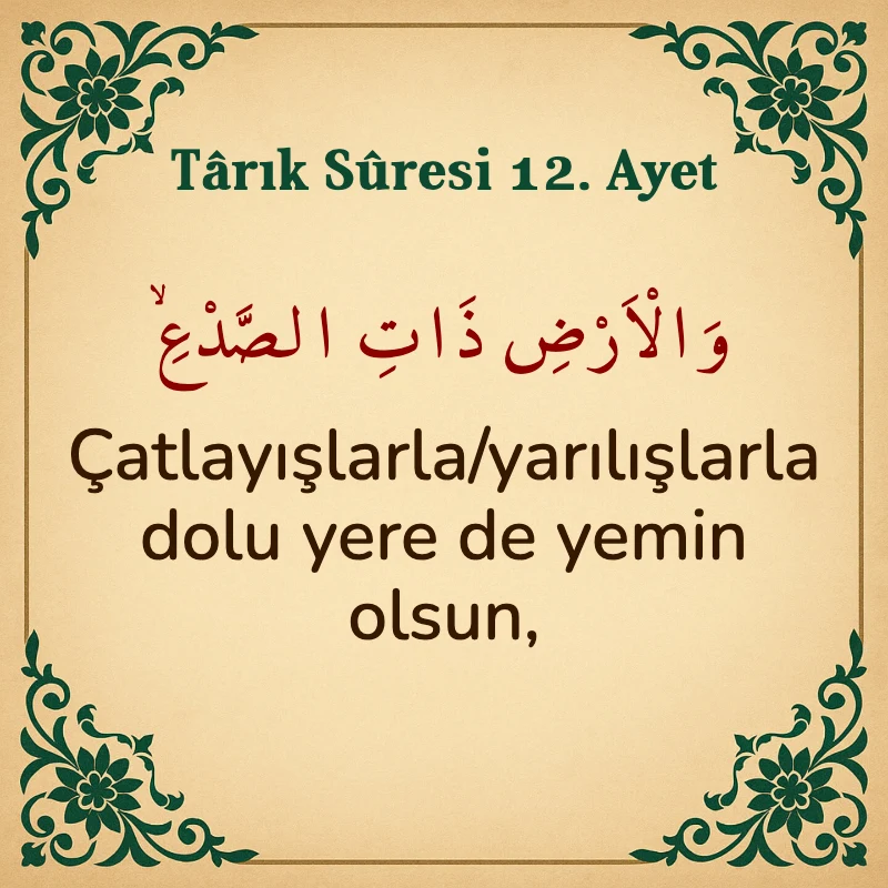 Tarık Suresi 12. Ayet Arapça ve Türkçe meali