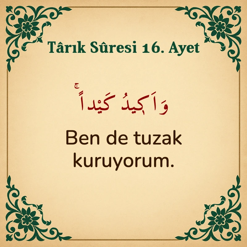 Tarık Suresi 16. Ayet Arapça ve Türkçe meali