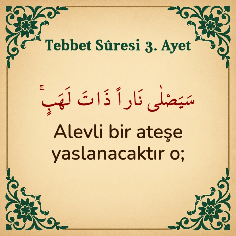 Tebbet Suresi 3. Ayet Arapça ve Türkçe meali