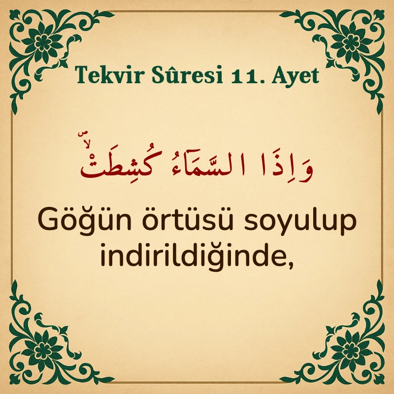 Tekvir Suresi 11. Ayet Arapça ve Türkçe meali