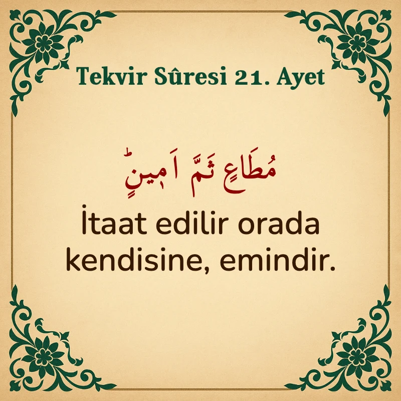 Tekvir Suresi 21. Ayet Arapça ve Türkçe meali